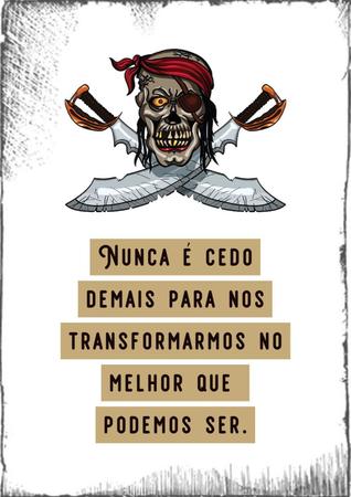 Quadro Pirata Caveira Bárbaros Tamanho A3 com Moldura Frase Nunca é tarde -  RecantoAstralSite - Quadro Decorativo - Magazine Luiza