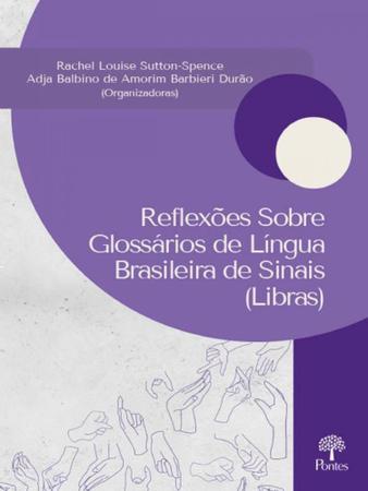 Imagem de Reflexões sobre glossários de língua brasileira de sinais (libras)