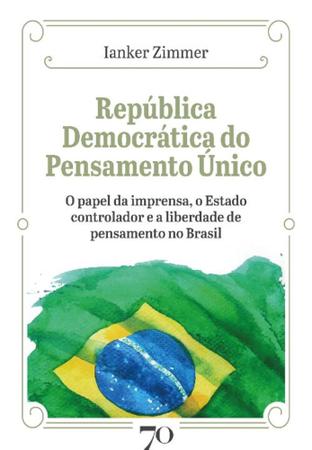 Imagem de República Democrática Do Pensamento Único - 01Ed/21