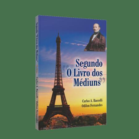 Imagem de Segundo o livro dos mediuns (pelo espirito odilon fernandes) - EDITORA LEEPP