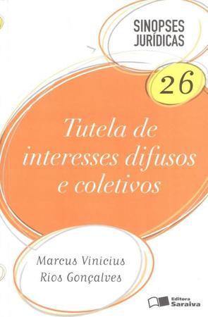 Imagem de SINOPSES JURIDICAS 26 - TUTELA DE INTERESSES DIFUSOS E COLETIVOS - 7ª ED