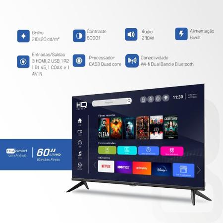 Imagem de Smart TV HQ 60" 4K, HDR Android 11, Design Slim, Processador Quad Core, Espelhamento de tela HQS60KK