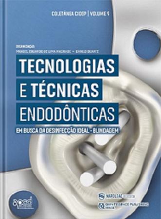 Imagem de Tecnologias e tecnicas endodonticas - em busca da desinfeccao ideal - Ed Napoleao