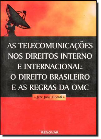 Imagem de Telecomunicacoes nos direitos interno e internacional, as - RENOVAR