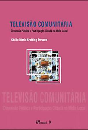 Imagem de Televisão Comunitária: Dimensão Pública e Participação Cidadã na Mídia Local