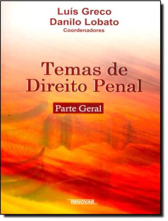 Imagem de Temas De Direito Penal - Parte Geral - RENOVAR 