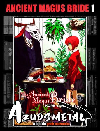 Ancient Magus: The Ancient Magus' Bride Vol. 1