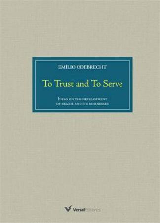 Imagem de To trust and to serve