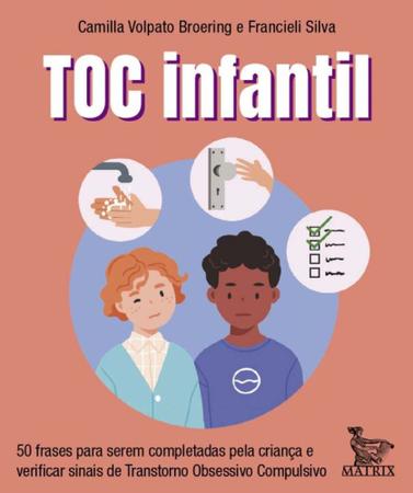 Imagem de Toc Infantil - 50 Frases Para Serem Completadas Pela Criança E Verificar Sinais De Transtorno Obsess