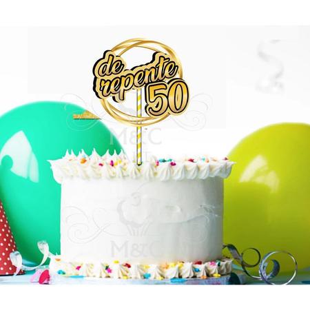 Topo De Bolo Festa Aniversário De Repente 50 Anos
