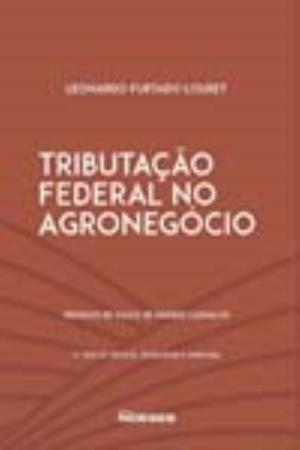 Imagem de Tributação Federal no Agronegócio - 02Ed/22
