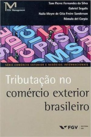 Imagem de Tributação no comércio exterior brasileiro - EDITORA FGV
