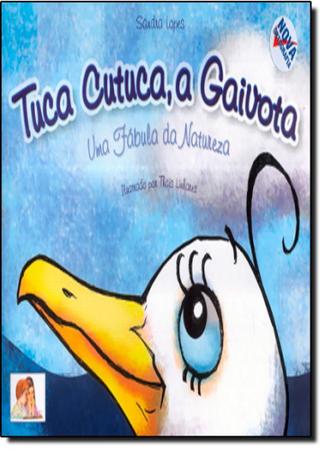 Imagem de Tuca Cutuca a Gaivota