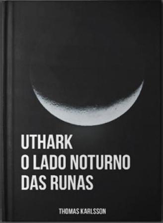 Imagem de Uthark - o lado noturno das runas