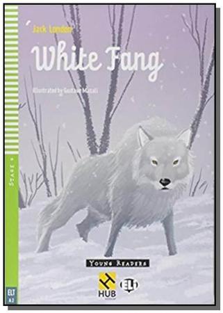 Imagem de White fang - hub young readers - stage  - HUB EDITORIAL