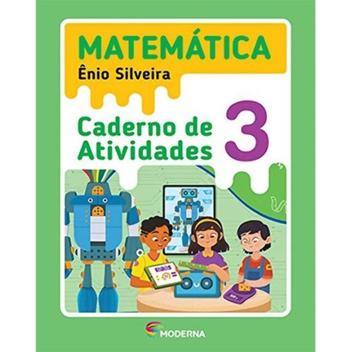 Caderno de Atividades Matemática 3 Ano - Ênio Silveira - Livros de ...