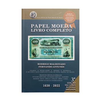 Catálogo Bentes das Cédulas do Brasil 1630 - 2022 3ª Edição - Bentes