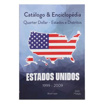 Catálogo & Enciclopédia Quarter Dollar - Estados e Distritos 2021 1ª