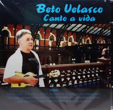 Cd - Beto Velasco Canto A Vida Samba De Roda - INDEPENDENTE - Livros de
