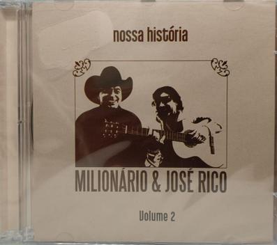 CD Milionário E José Rico - Nossa História - Vol 2 Cd Duplo - SOM LIVRE ...