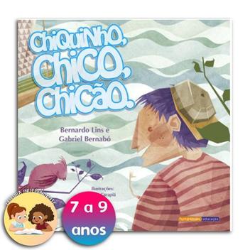 Chiquinho, Chico, Chicão - Editora Humanidades - Livros de