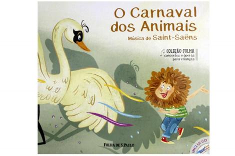 Coleção Concertos e Óperas para Crianças - O Carnaval dos Animais