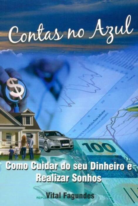 Contas No Azul - Como Cuidar do Seu Dinheiro e Realizar Sonhos - Livros ...