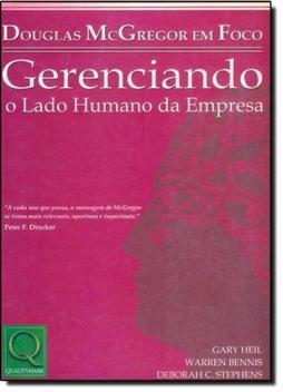 Douglas Mcgregor em Foco: Gerenciando o Lado Humano da Empresa ...