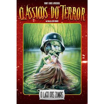 CLÁSSICOS DO TERROR: O LAGO DOS ZUMBIS