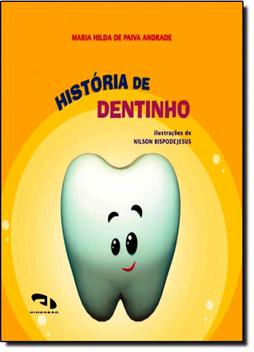 História do Dentinho - DIMENSAO - PARADIDATICO - Livros de História e ...