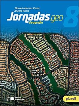 Jornadas.geo: Geografia 8 ano - Coleção Plurall - Edição 2019 - Saraiva ...