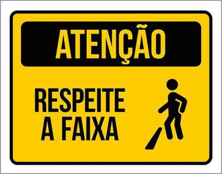 Kit 10 Placas Atenção Respeite A Faixa 36X46 - Sinalizo - Placa de ...