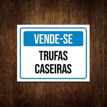 Kit 10 Placas Vende-Se Trufas Caseiras - Sinalizo.Com - Placa de ...