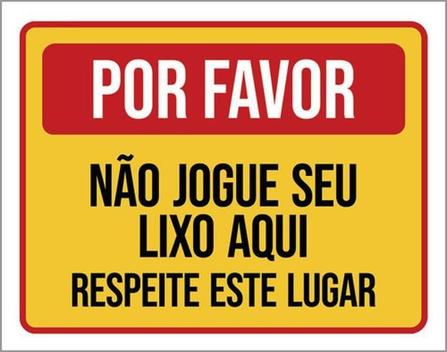 Kit 3 Placas De Por Favor Não Jogue Lixo 36X46 - Sinalizo - Placa de ...