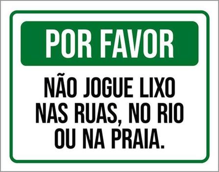 Kit 3 Placas Por Favor Não Jogue Lixo Ruas Rio Praia - Sinalizo - Placa ...