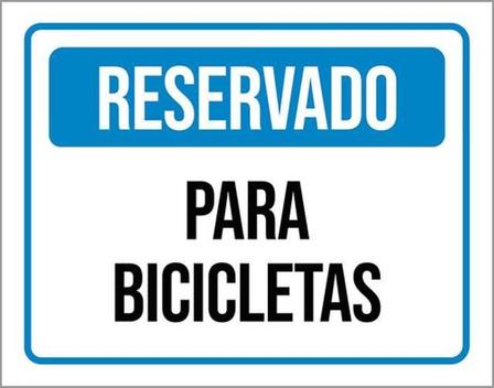 Kit 5 Placas De Sinalização - Reservado Para Bicicletas - Sinalizo ...