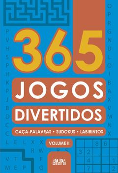 Livro - 365 Jogos divertidos - volume II - Livros de Entretenimento -  Magazine Luiza