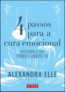 Livro - 4 passos para cura emocional - Livros de Autoajuda - Magazine Luiza