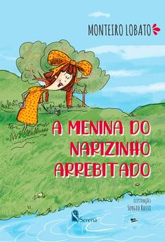 Livro - A MENINA DO NARIZINHO ARREBITADO - Livros de Literatura
