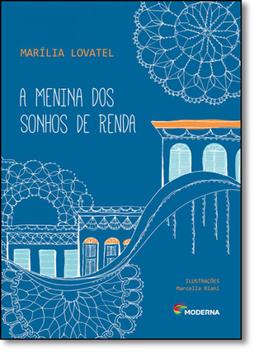 Livro A Menina dos Sonhos de Renda - Marília Lovatel - Livros de ...