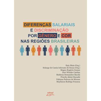 Livro Diferenças Salariais Discriminação Regiões Brasileiras - Eduel ...
