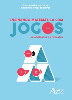 Livro - Mais Jogos e Atividades Matemáticas do Mundo Inteiro - Livros de  Educação - Magazine Luiza