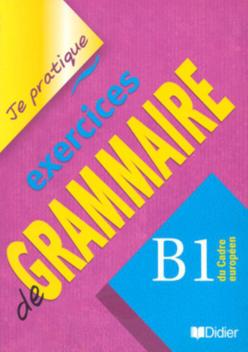 Livro - Je Pratique Exercices De Grammaire - B1 - Livros De Religião ...