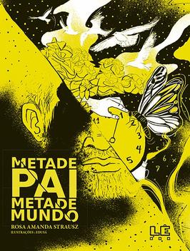 Livro - Metade Pai Metade Mundo - Livros de Literatura Infantil ...