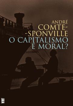 Livro - O capitalismo é moral? - Livros de Filosofia - Magazine Luiza