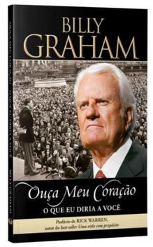 Livro Ouça meu coração - Billy Graham - GRAÇA EDITORIAL - Livros de ...