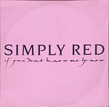 Simply Red If You Don't Know Me By Now Traduçao