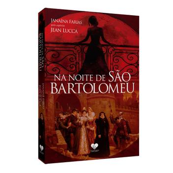 Na Noite De Sao Bartolomeu C Fraterno Livros De Religiao Magazine Luiza