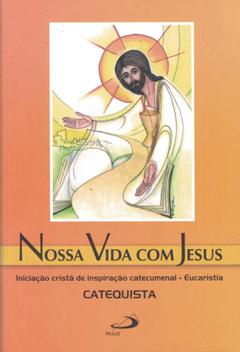 Nossa vida com jesus - eucaristia - PAULUS - Livros Cristã ...