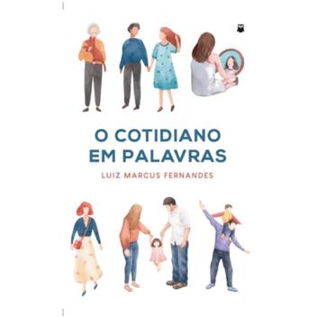 O Cotidiano em Palavras - Livros de Literatura Infantil - Magazine Luiza